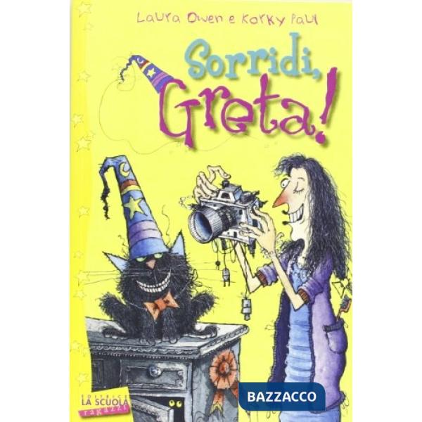Sorridi, Greta! Greta la strega