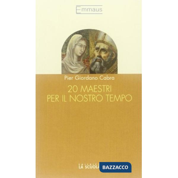 20 maestri per il nostro tempo