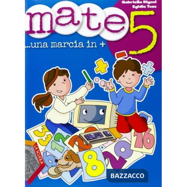 MATE UNA MARCIA IN PIU' 5