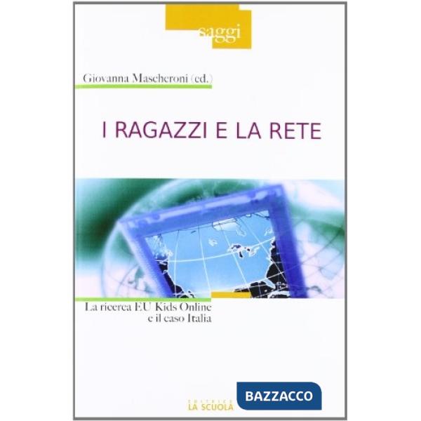 Ragazzi e la rete. La ricerca Eu Kids Online e il caso Italia (I)