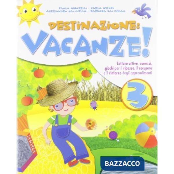 DESTINAZ. VACANZE 3 + ALL.