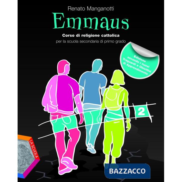 EMMAUS VOL. 2 EDIZIONE SECONDO I NUOVI TRAGUARDI E OBIETTIVI DI APPREN