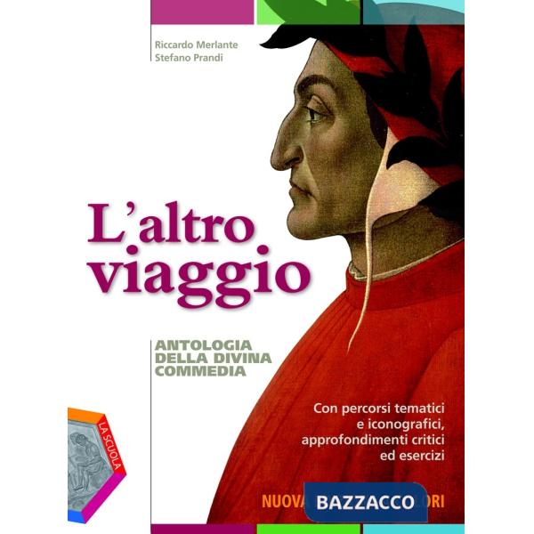 ALTRO VIAGGIO ANTOLOGIA DELLA DIVINA COMMEDIA