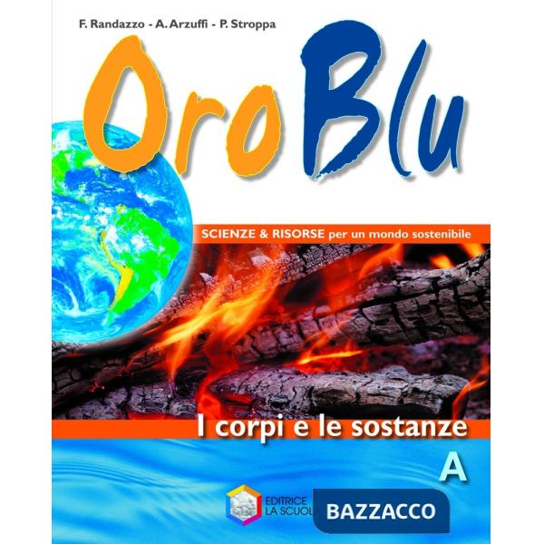 ORO BLU A - CORPI SOSTANZE