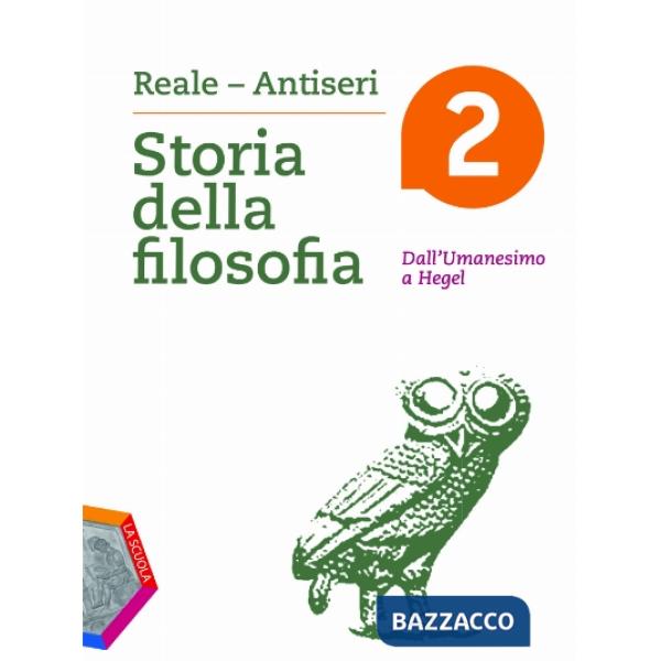 STORIA DELLA FILOSOFIA DALL'UMANESIMO A HEGEL