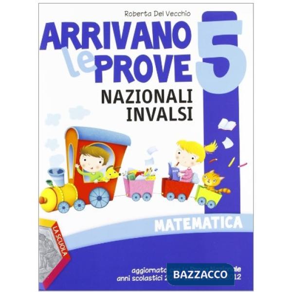ARRIVANO PROVE MAT. 5