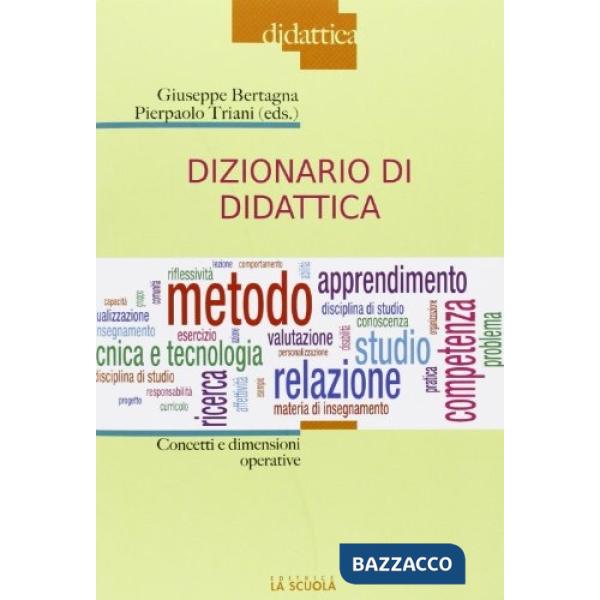 Dizionario di didattica. Concetti e dimensioni operative