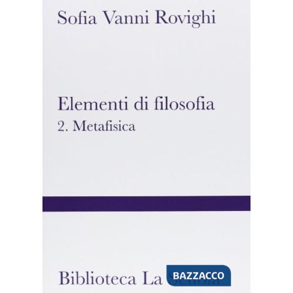Elementi di filosofia. Vol. 2: Metafisica