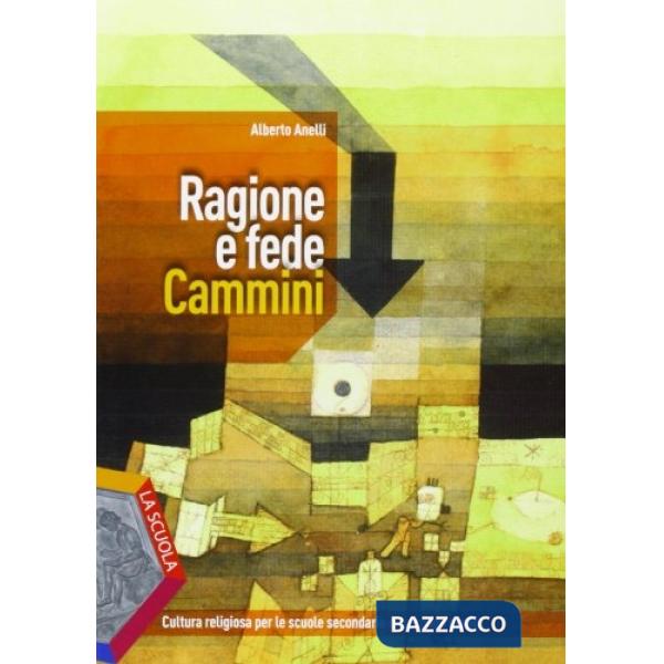RAGIONE E FEDE. CAMMINI