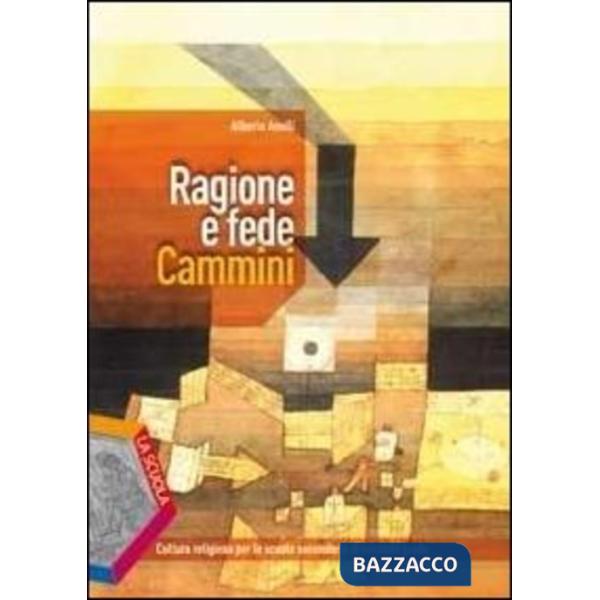 RAGIONE E FEDE. CAMMINI