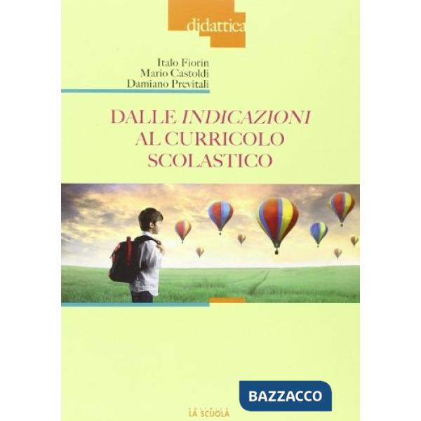 Dalle indicazioni al curricolo scolastico