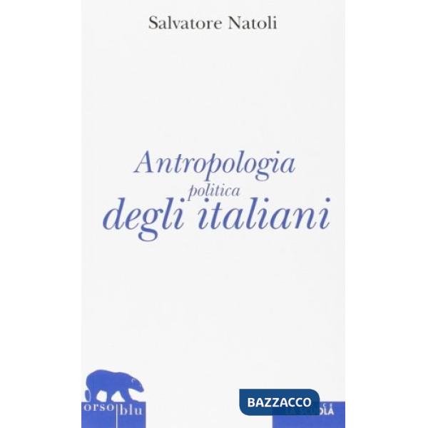 Antropologia politica degli italiani