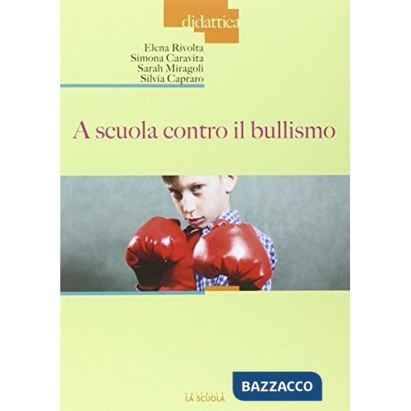 A scuola contro il bullismo