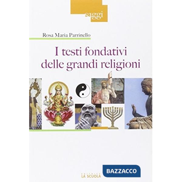 Testi fondativi delle grandi religioni (I)