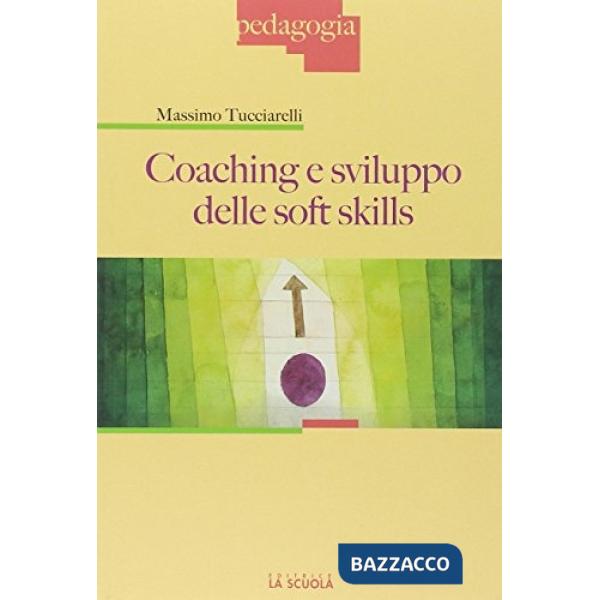 COACHING E SVILUPPO DELLE SOFT SKILLS