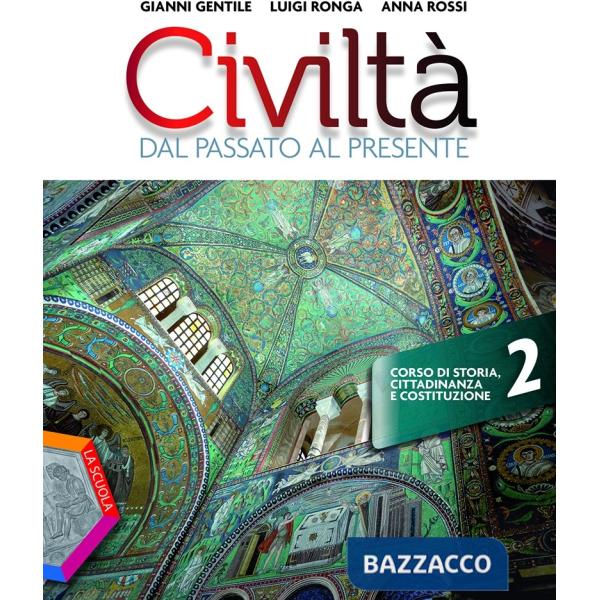 CIVILTA DAL PASSATO AL PRESENTE 2