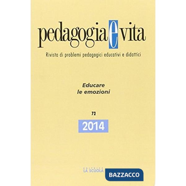 Pedagogia e vita. Educare le emozioni