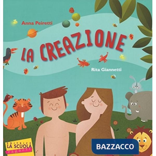 Creazione. Ediz. illustrata (La)