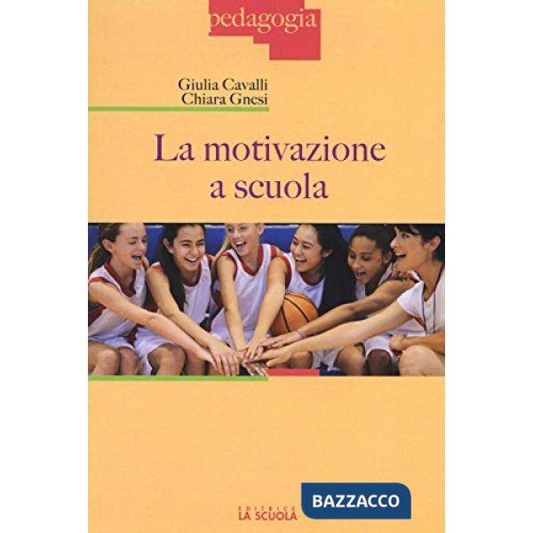 Motivazione a scuola (La)