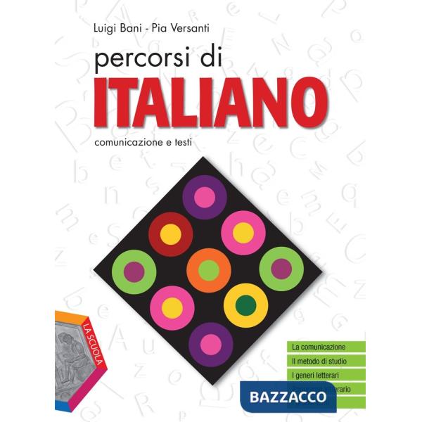PERCORSI DI ITALIANO COMUNICAZIONE E TESTI
