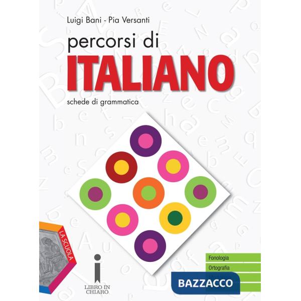 PERCORSI DI ITALIANO SCHEDE DI GRAMMATICA
