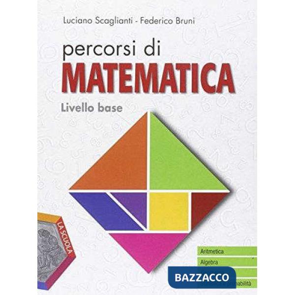 PERCORSI DI MATEMATICA LIVELLO BASE + DVD