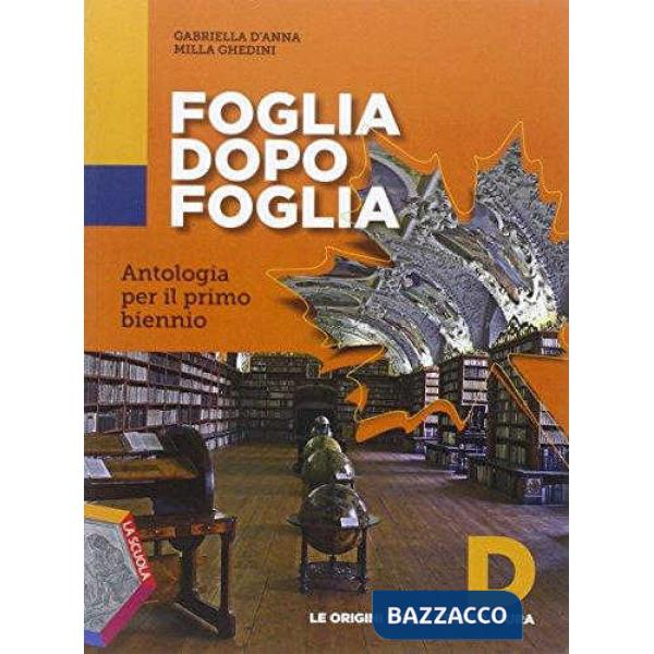 FOGLIA DOPO FOGLIA TOMO D ORIGINI DELLA LETTERAT