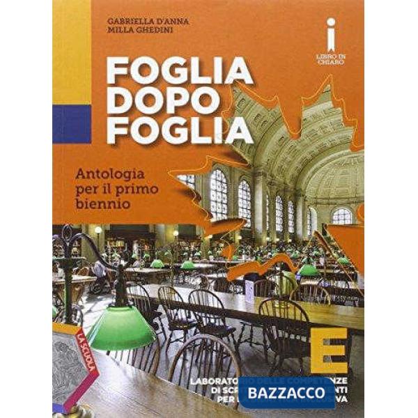 FOGLIA DOPO FOGLIA TOMO E LABORATORIO DI SCRITTU