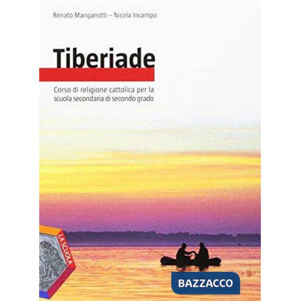 TIBERIADE + LE GRANDI RELIGIONI