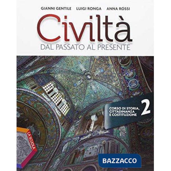 CIVILTA DAL PASSATO AL PRESENTE 2 + STRUMENTI + DVD