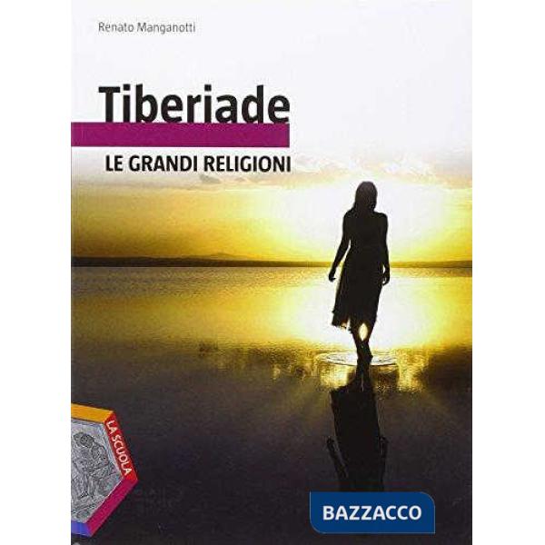 TIBERIADE STORIA DELLE RELIGIONI