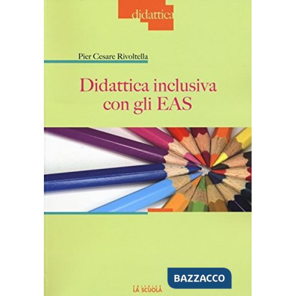DIDATTICA INCULSIVA CON GLI EAS