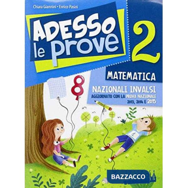 ADESSO LE PROVE MATEMATICA 2