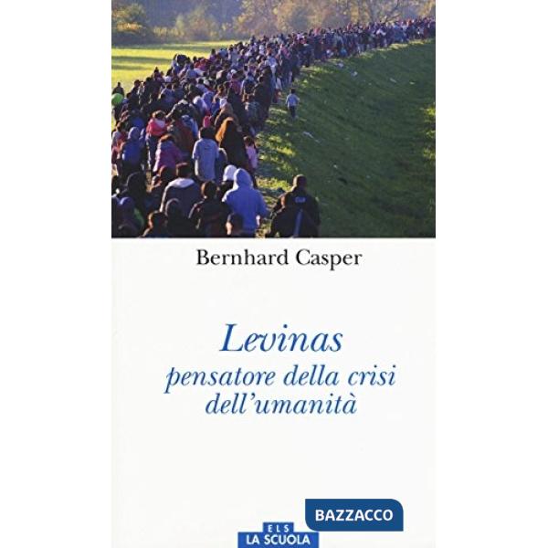 Lévinas pensatore della crisi dell'umanità