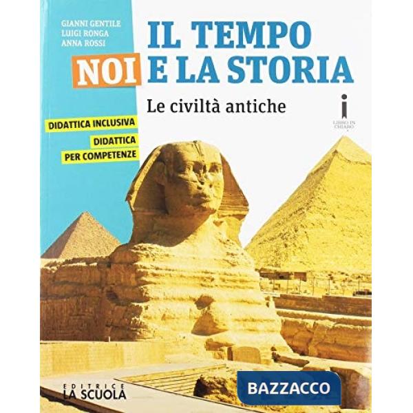 TEMPO NOI STORIA CIVILTA' ANTICHE ED. SINGOLA