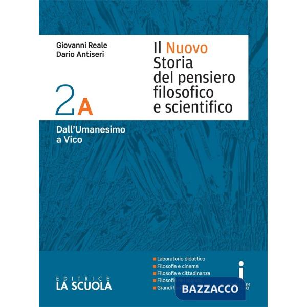 NUOVO STORIA PENSIERO FILOSOFICO SCIENTIFICO 2A