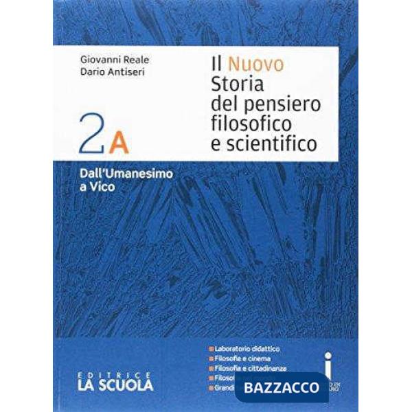 NUOVO STORIA PENSIERO FILOSOFICO SCIENTIFICO 2A