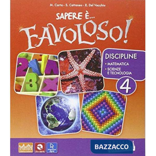 SAPERE E FAVOLOSO 4 MATEMATICA-SCIENZE KIT