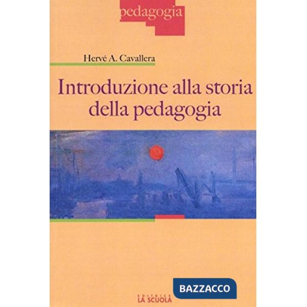 Introduzione alla storia della pedagogia