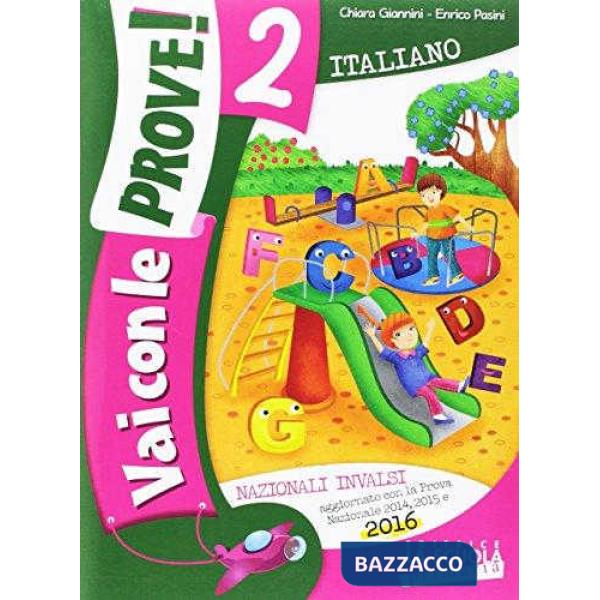 VAI CON LE PROVE 2 ITALIANO. NAZIONALI INVALSI 2016