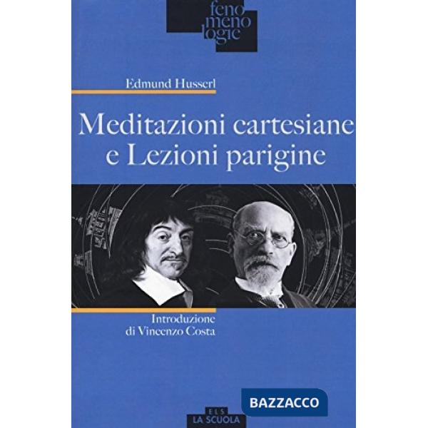 Meditazioni cartesiane e Lezioni parigine