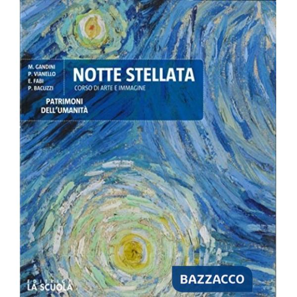 NOTTE STELLATA PATRIMONI DELL'UMANITA'