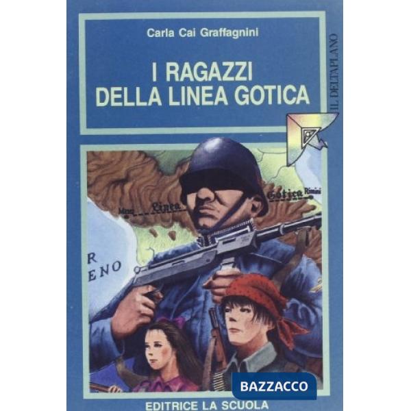 Ragazzi della linea gotica (I)