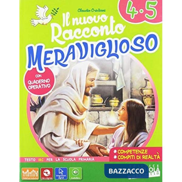 IL NUOVO RACCONTO MERAVIGLIOSO CLASSE 4-5 KIT