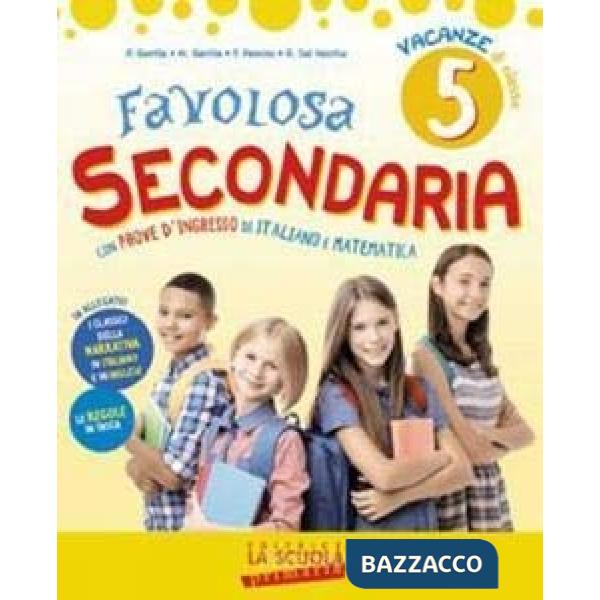 FAVOLOSA SECONDARIA 5 + 2 LETTURE