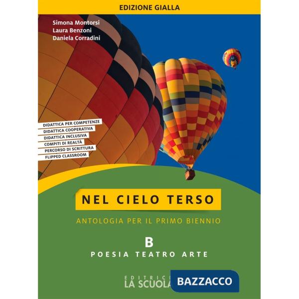 NEL CIELO TERSO ED. GIALLA TEC TOMO B POESIA TEATRO ROMANZO
