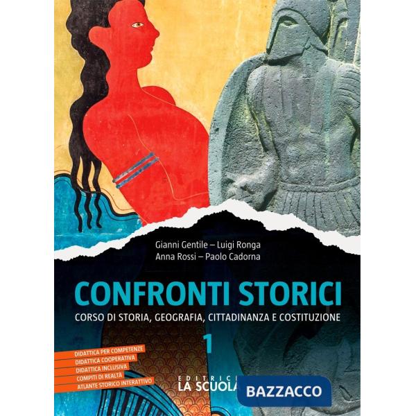 CONFRONTI STORICI 1 + COMPETENZE 1 + ATLANTE ED. AL.