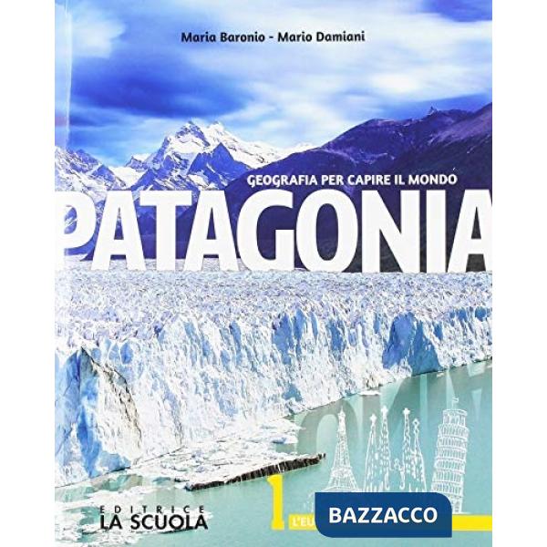 IN VIAGGIO NEL TEMPO 1 + PATAGONIA 1 KIT ED. ALUNNI