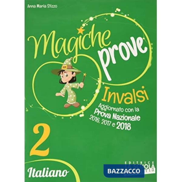 MAGICHE PROVE ITALIANO 2 INVALSI PRIMARIA 2018