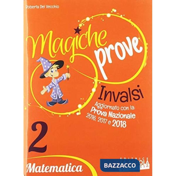 MAGICHE PROVE MATEMATICA 2 INVALSI PRIMARIA 2018